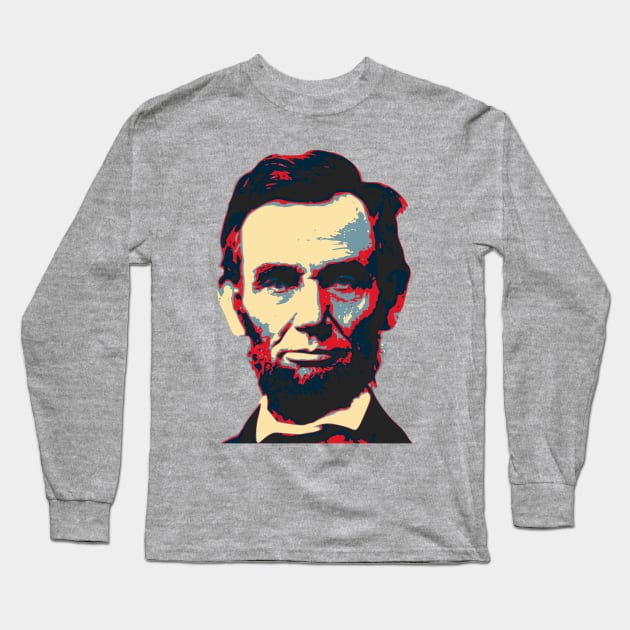 Abraham Lincoln Hope Style Pop Art Long Sleeve T-Shirt by Nerd_art